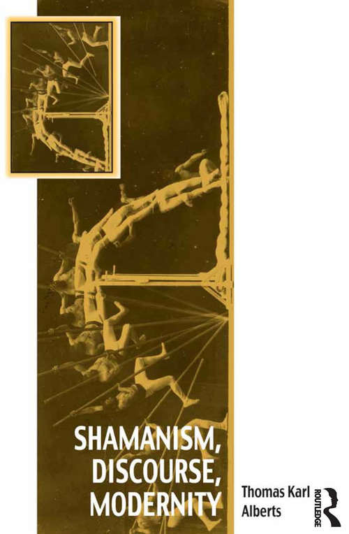 Book cover of Shamanism, Discourse, Modernity (Vitality of Indigenous Religions)