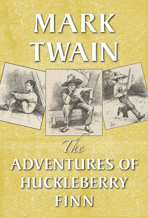 Book cover of The Adventures of Huckleberry Finn (Tom Sawyer's Comrade)