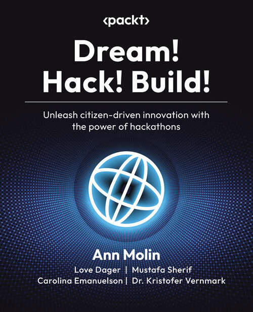 Book cover of Dream! Hack! Build!