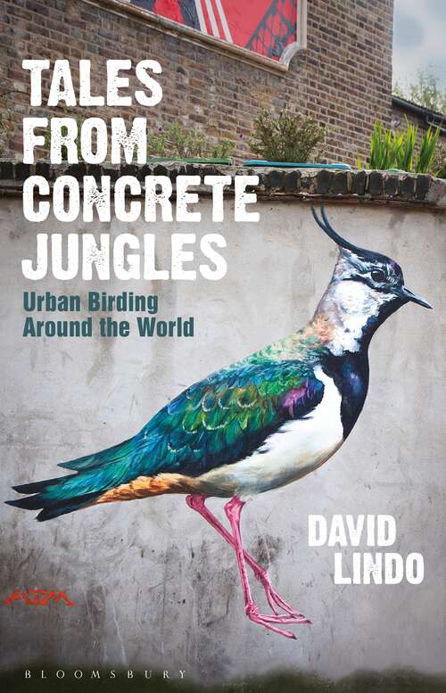 Book cover of Tales from Concrete Jungles: Urban Birding Around the World
