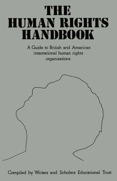 Book cover of The Human Rights Handbook: A guide to British and American international human rights organisations (1st ed. 1979)