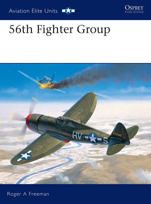 Book cover of 56th Fighter Group (Aviation Elite Units #2)