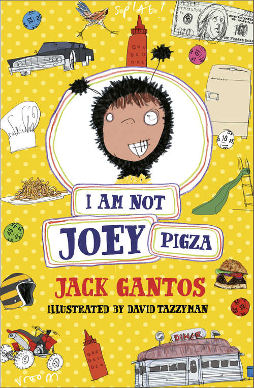 Book cover of I Am Not Joey Pigza (Joey Pigza #4)