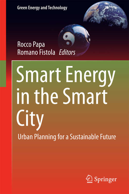 Book cover of Smart Energy in the Smart City: Urban Planning for a Sustainable Future (1st ed. 2016) (Green Energy and Technology)