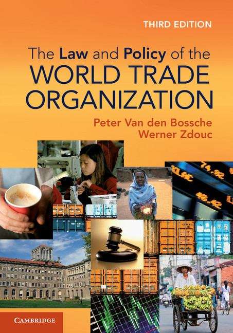 Book cover of The Law And Policy Of The World Trade Organization: Text Cases And Materials (PDF)