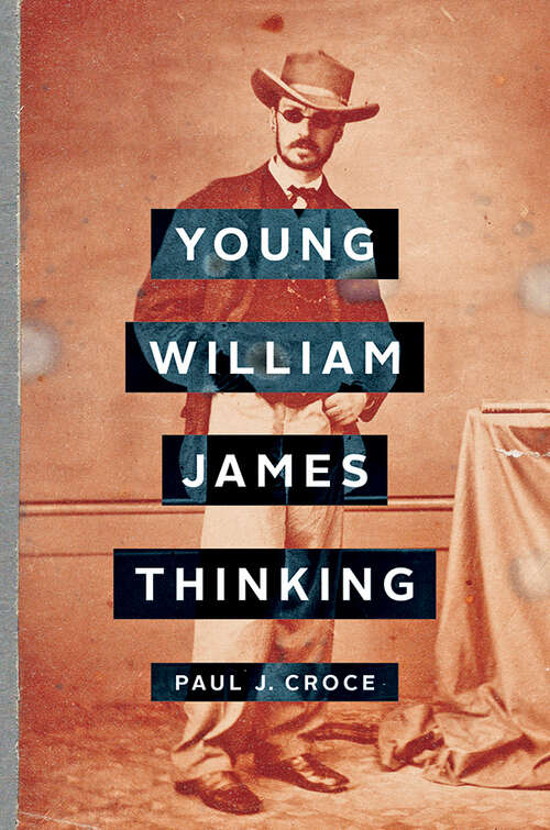 Book cover of Young William James Thinking