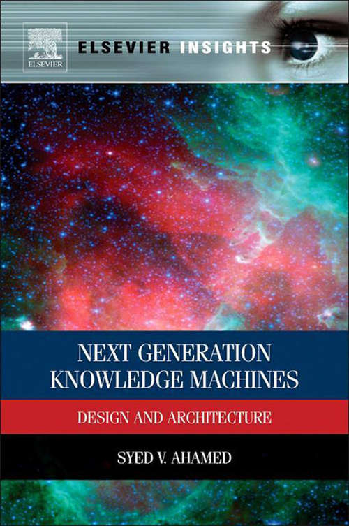 Book cover of Next Generation Knowledge Machines: Design and Architecture