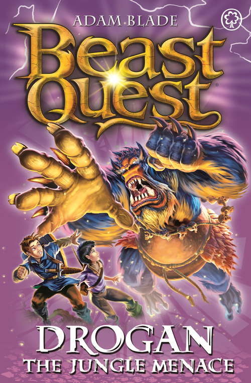 Book cover of Drogan the Jungle Menace: Series 18 Book 3 (Beast Quest #97)