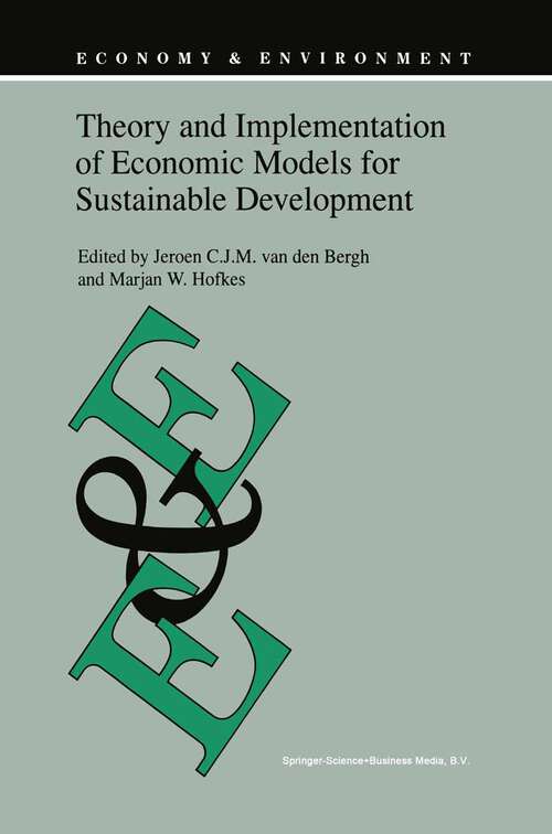 Book cover of Theory and Implementation of Economic Models for Sustainable Development (1998) (Economy & Environment #15)
