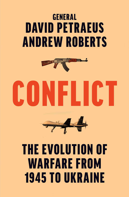 Book cover of Conflict: The Evolution Of Warfare From 1945 To Ukraine