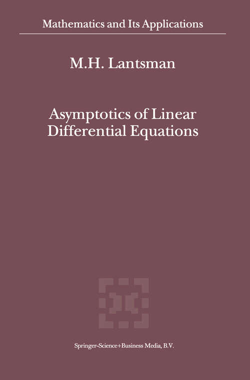 Book cover of Asymptotics of Linear Differential Equations (2001) (Mathematics and Its Applications #533)