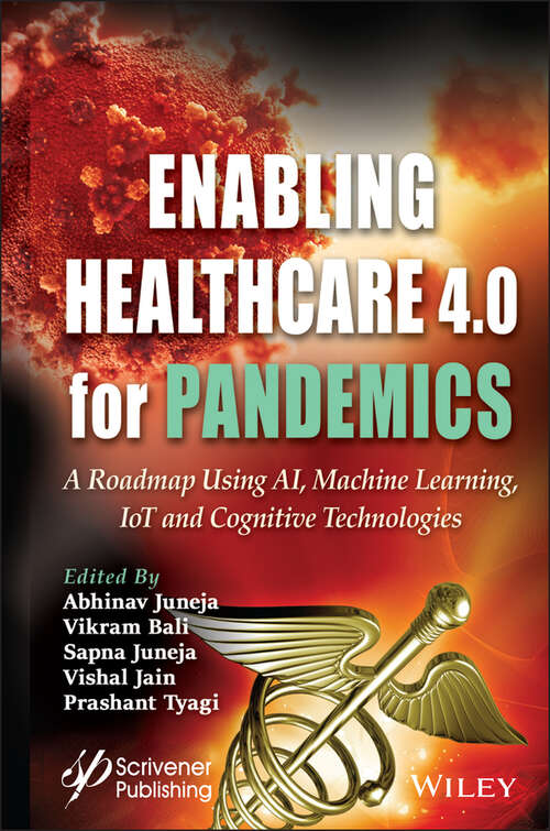Book cover of Enabling Healthcare 4.0 for Pandemics: A Roadmap Using AI, Machine Learning, IoT and Cognitive Technologies