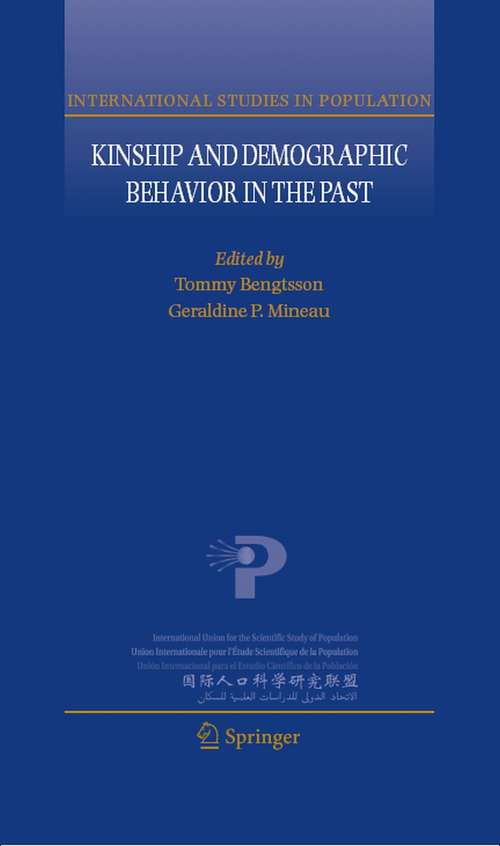 Book cover of Kinship and Demographic Behavior in the Past (2008) (International Studies in Population #7)