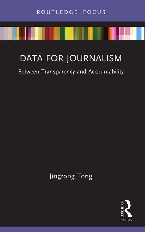 Book cover of Data for Journalism: Between Transparency and Accountability (Disruptions)