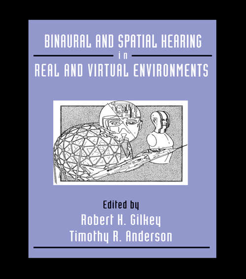 Book cover of Binaural and Spatial Hearing in Real and Virtual Environments