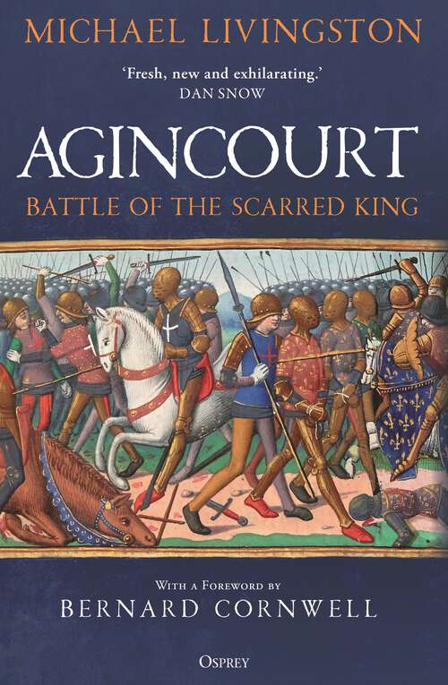 Book cover of Agincourt: Battle of the Scarred King