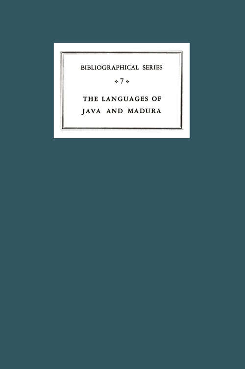 Book cover of A Critical Survey of Studies on the Languages of Java and Madura: Bibliographical Series 7 (1964) (Koninklijk Instituut voor Taal-, Land- en Volkenkunde #3)