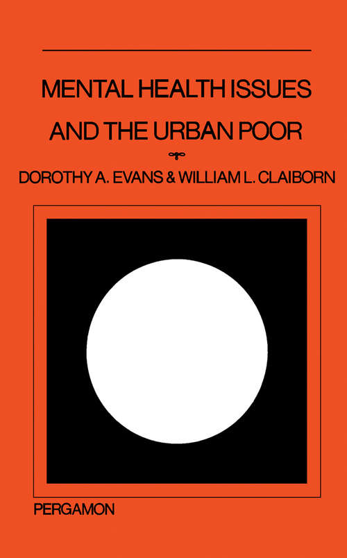 Book cover of Mental Health Issues and the Urban Poor: Pergamon General Psychology Series