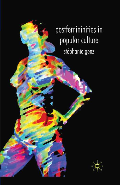 Book cover of Postfemininities in Popular Culture (2009)