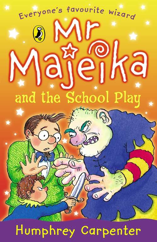 Book cover of Mr Majeika and the School Play