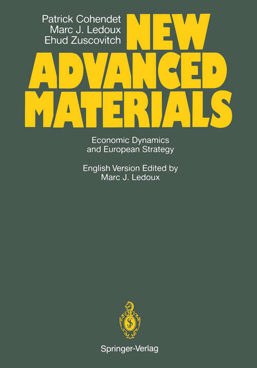 Book cover of New Advanced Materials: Economic Dynamics and European Strategy A Report from the FAST Programme of the Commission of the European Communities (1988)