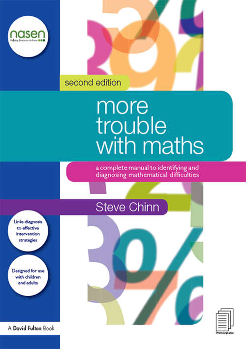 Book cover of More Trouble with Maths: A Complete Manual to Identifying and Diagnosing Mathematical Difficulties (2) (nasen spotlight)