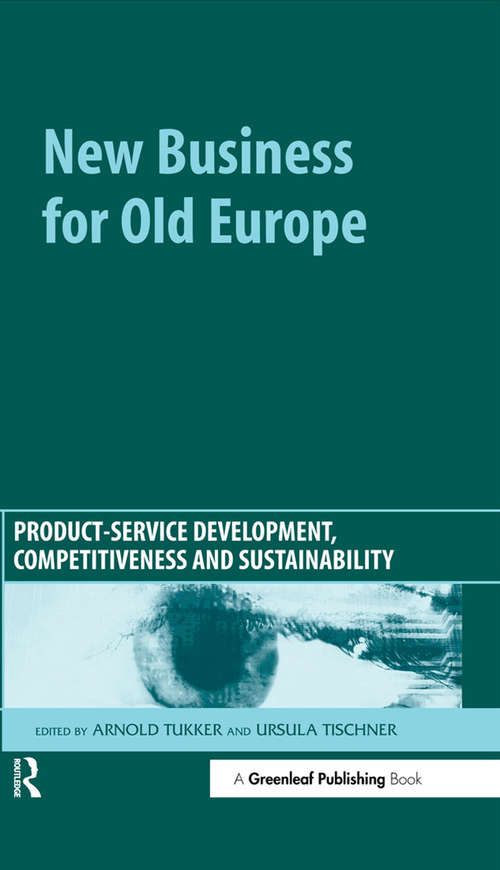 Book cover of New Business for Old Europe: Product-Service Development, Competitiveness and Sustainability
