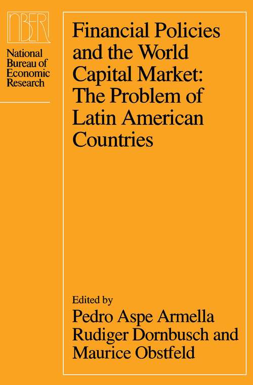 Book cover of Financial Policies and the World Capital Market: The Problem of Latin American Countries (National Bureau of Economic Research Conference Report)