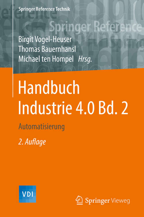 Book cover of Handbuch Industrie 4.0  Bd.2: Automatisierung (Springer Reference Technik)