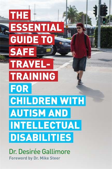 Book cover of The Essential Guide to Safe Travel -Training for Children with Autism and Intellectual Disabilities (PDF)