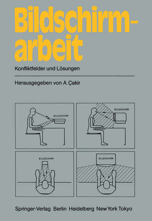 Book cover of Bildschirmarbeit: Konfliktfelder und Lösungen (1983) (Informationstechnik und Datenverarbeitung)