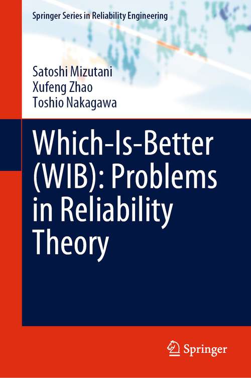Book cover of Which-Is-Better (1st ed. 2023) (Springer Series in Reliability Engineering)