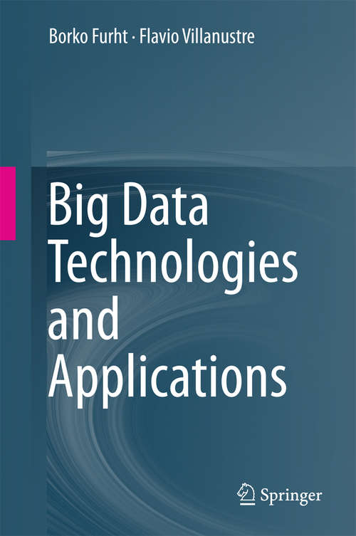 Book cover of Big Data Technologies and Applications (1st ed. 2016)