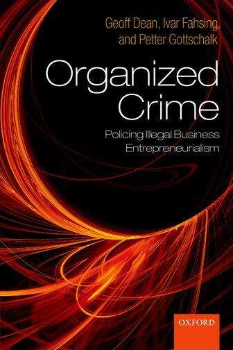 Book cover of Organized Crime: Policing Illegal Business Entrepreneurialism (PDF)