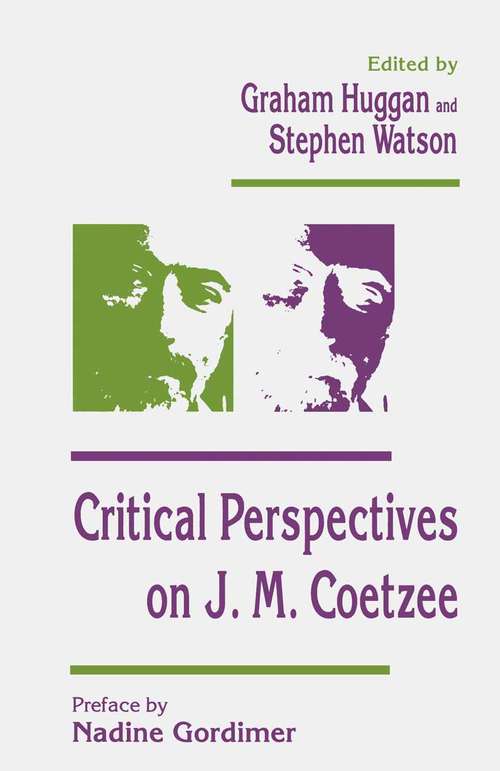 Book cover of Critical Perspectives on J. M. Coetzee (1st ed. 1996)