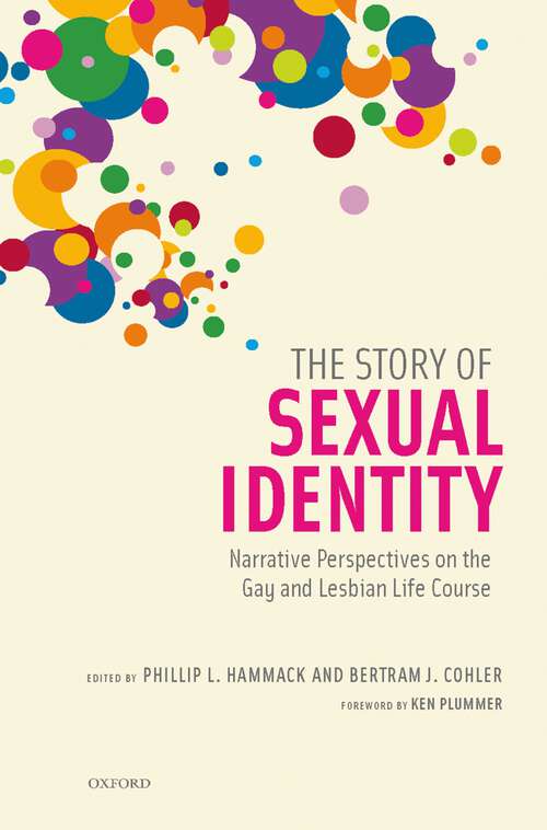 Book cover of The Story of Sexual Identity: Narrative Perspectives on the Gay and Lesbian Life Course (Sexuality, Identity, and Society)