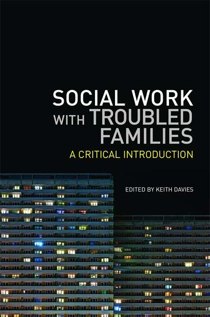 Book cover of Social Work with Troubled Families: A Critical Introduction (PDF)