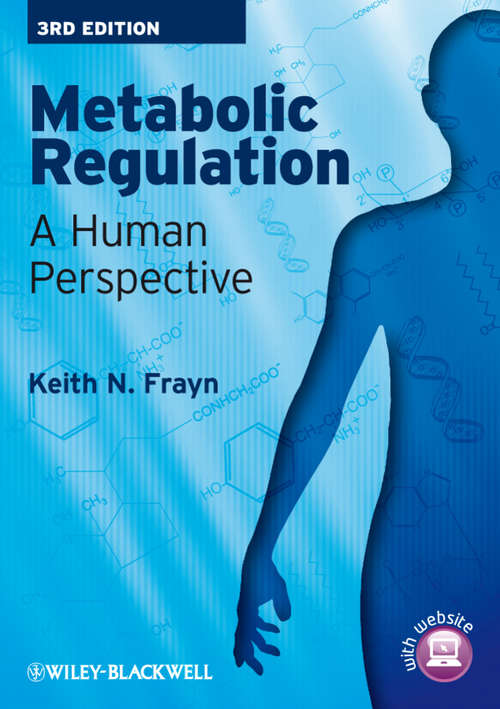 Book cover of Metabolic Regulation: A Human Perspective (3) (Frontiers In Metabolism/neurobiology Ser.: No. 1)