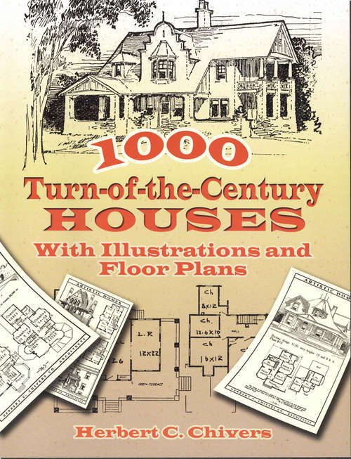 Book cover of 1000 Turn-of-the-Century Houses: With Illustrations and Floor Plans
