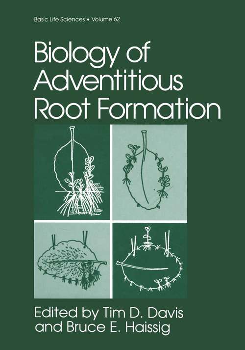 Book cover of Biology of Adventitious Root Formation (1994) (Basic Life Sciences #62)