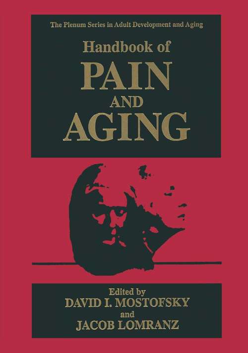 Book cover of Handbook of Pain and Aging (1997) (The Springer Series in Adult Development and Aging)