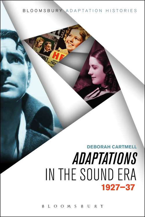 Book cover of Adaptations in the Sound Era: 1927-37 (Bloomsbury Adaptation Histories)