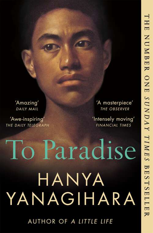 Book cover of To Paradise: From the Author of A Little Life
