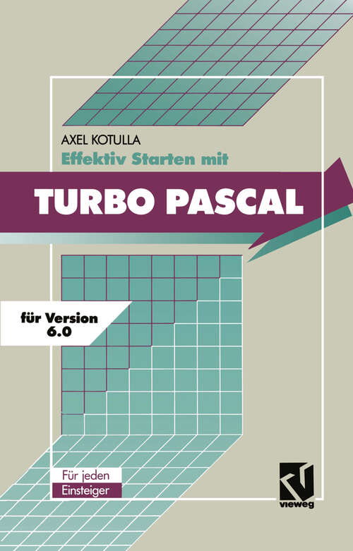 Book cover of Effektiv Starten mit Turbo Pascal 6.0 (1991)