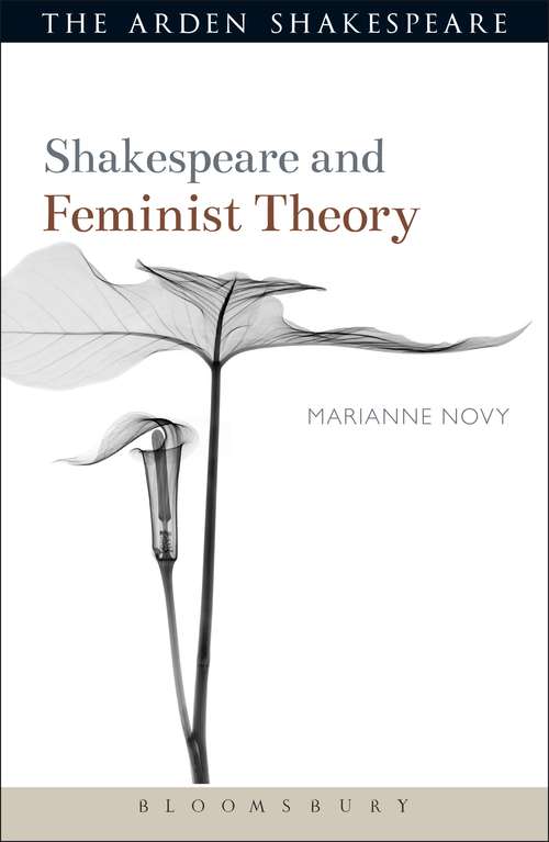 Book cover of Shakespeare and Feminist Theory (Shakespeare and Theory)