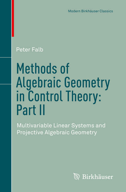 Book cover of Methods of Algebraic Geometry in Control Theory: Part II