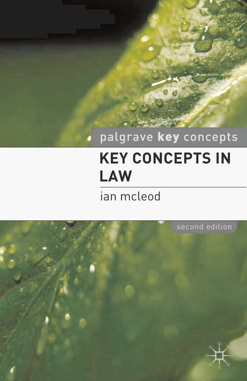 Book cover of Key Concepts in Law (2nd ed. 2010) (Key Concepts)