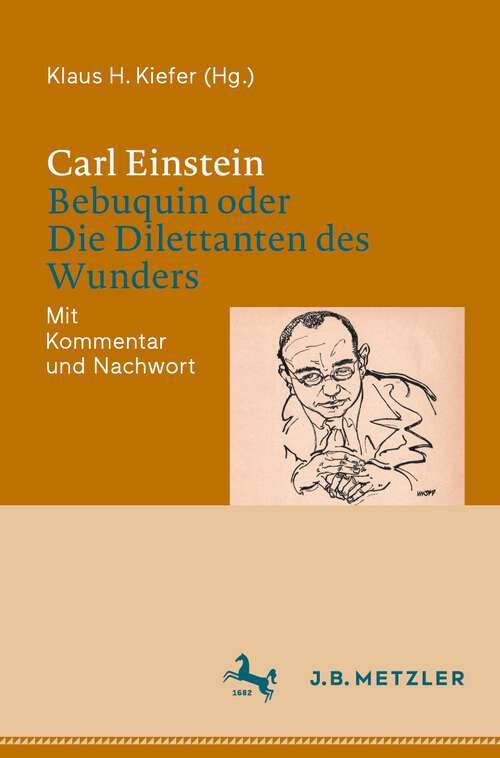 Book cover of Carl Einstein: Mit Kommentar und Nachwort (1. Aufl. 2022)