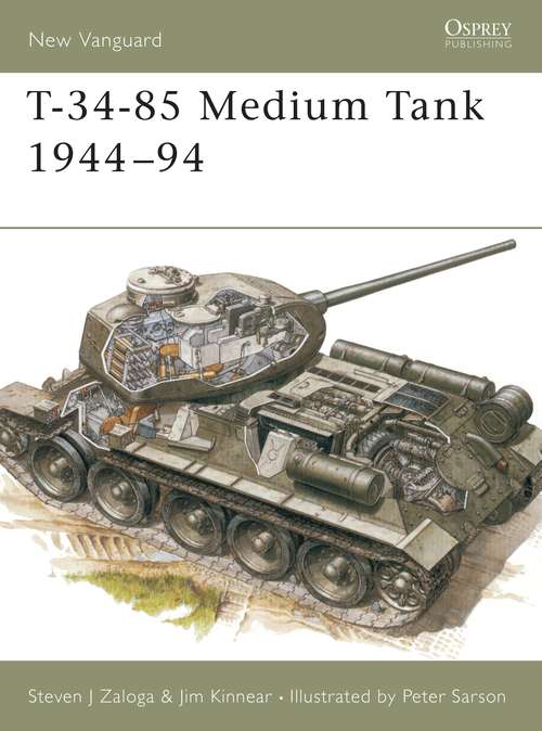 Book cover of T-34-85 Medium Tank 1944–94 (New Vanguard)