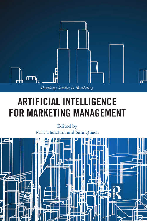 Book cover of Artificial Intelligence for Marketing Management (Routledge Studies in Marketing)